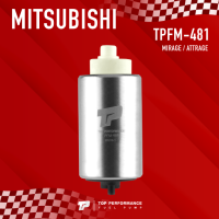 (ประกัน 3 เดือน) มอเตอร์ ปั๊มติ๊ก MITSUBISHI MIRAGE ATTRAGE ตรงรุ่น 100% - TPFM-481 - TOP PERFORMANCE JAPAN - ปั้มติ๊ก ปั๊มน้ำมัน มิตซูบิชิ มิราจ แอททราจ 1760A576