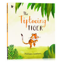The tiptoeing tiger English original picture book interesting fable story childrens English Enlightenment picture book parent-child bedtime reading paperback Philippa leathers