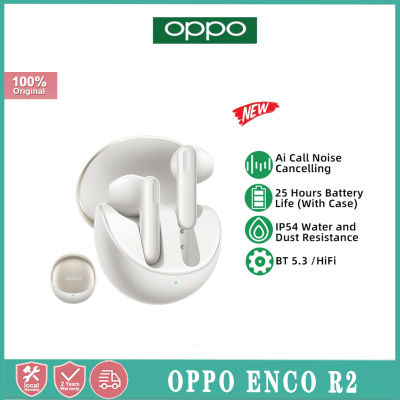 OPPO ENCO R2 TWS หูฟังบลูทูธไร้สายหูฟัง5.3ตัดเสียงรบกวน AI IP54อายุการใช้งานแบตเตอรี่25ชั่วโมง