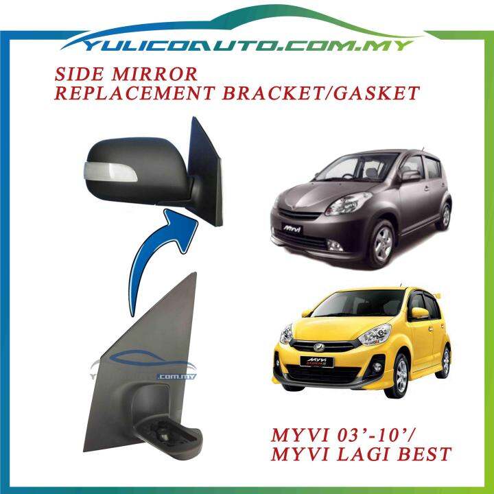 Perodua Myvi Lagi Best Door Side Mirror Base Replacement Bracket (Left