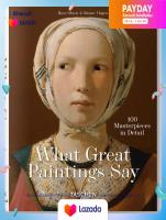 ใหม่ หนังสืออังกฤษพร้อมส่ง What Great Paintings Say. 100 Masterpieces in Detail (Bibliotheca Universalis) [Hardcover]