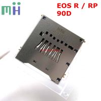 NEW For Canon 90D EOS R / RP EOSR EOSRP SD Memory Card Reader Connector Slot Holder Camera Replacement Spare Repair Part