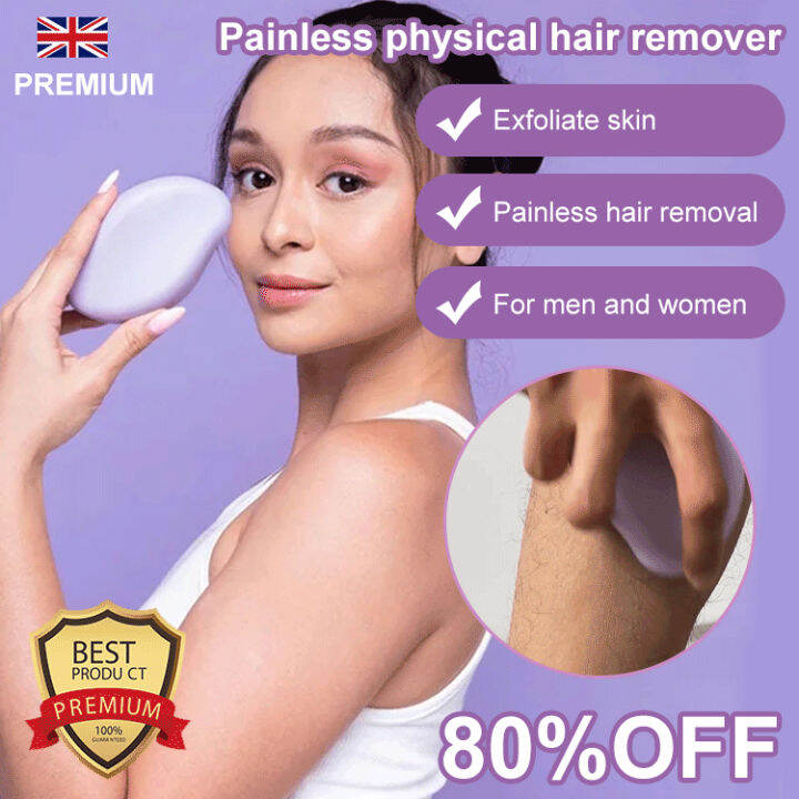 . Hair Removal Painless physical exfoliation hair removal