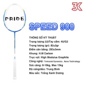 Vợt cầu lông Pride Speed 900 4U 1 Khung Vợt 1 Túi Tặng mã 50k Chính hãng