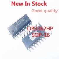 5PCS/LOT OB3362HP OB3362 SOP-16 power management chip (small size) In Stock NEW original IC