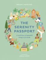 หนังสืออังกฤษใหม่ The Serenity Passport : A world tour of peaceful living in 30 words [Hardcover]