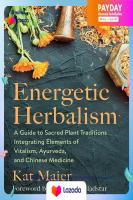 [New English Book] Energetic Herbalism : A Guide to Sacred Plant Traditions Integrating Elements of Vitalism, Ayurveda, and Chinese Medicine [Paperback] พร้อมส่ง