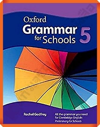 Oxford Grammar for Schools: 5: Students Book #OXFORD
