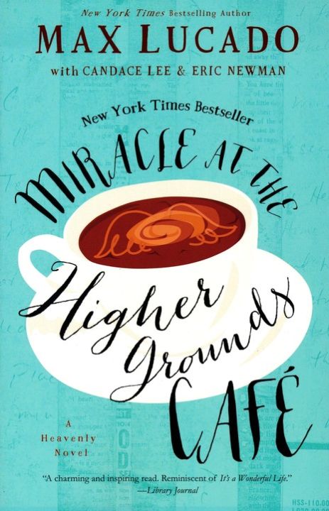 miracle-at-the-higher-grounds-cafe-heavenly