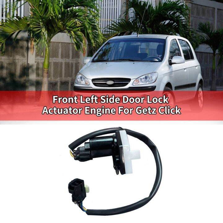 Car Front Left Side Door Lock Actuator Engine for Hyundai Getz Click