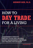 ฮาวทู Day Trade สำหรับ Living: คู่มือสำหรับผู้เริ่มต้นเครื่องมือการซื้อขายและ Tactics, Money Management, Discipline และ Trading จิตวิทยา The 3rd Edition (ตลาดหุ้นขายการลงทุน Book 1)
