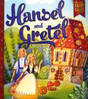 Plan for kids หนังสือต่างประเทศ Classic Fairy Tales: Handset And Gretel ISBN: 9781488904912