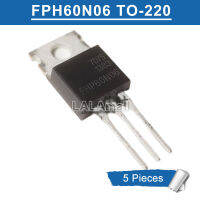 5ชิ้น FHP60N06ถึง-220 FHP 60N06 TO220 N-Channel 60A/MOFet ทรานซิสเตอร์ใหม่แบบดั้งเดิม IC 60V