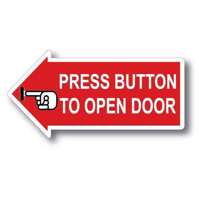 PRESS BUTTON TO OPEN DOOR ACRYLIC ARROW SIGN BOARD 50X100X2MM. WE
