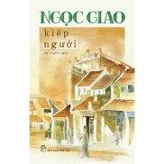 NetaBooks - Kiếp Người - Ngọc Giao