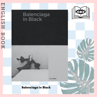 Balenciaga in Black : The Black Work