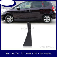 รถด้านหลังประตู C เสา Garnish Trim แผงสำหรับ HONDA FIT JAZZ GD1 GD3 2003 2004 2005 2006 2007 2008ประตู Trim แผง