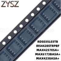 1PCS  SOP8-RDS035L03TB IRS4428STRPBF MAX4257ESA+ MAX6173BASA+ MAX4238ASA+ Electronic components