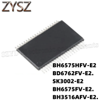 1PCS  SSOP40-BH6575HFV-E2 BD6762FV-E2. SK3002-E2 BH6575FV-E2. BH3516AFV-E2. Electronic components