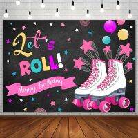 Happy Birthday Party Backdrop Let 39;s Roll Skates Balloon Color Star Banner Photography Background Decor Props Photocall Photozone