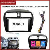 9นิ้วรถวิทยุ Fascia สำหรับ MITSUBISHI Mirage Spacestar Attrage 2012-2018 2 Din แผง DVD GPS MP5 Android Player Dash กรอบ