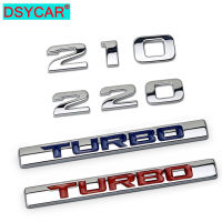 DSYCAR 1Pcs 3D โลหะ210 220 TURBO รถด้านข้าง Fender ด้านหลัง Trunk Emblem Badge สติกเกอร์ Decal