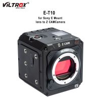 Viltrox กล้อง Z-CAM E-T10อะแดปเตอร์เลนส์ฟูลเฟรม EF PL 6K สำหรับ Sony E Mount เลนส์ไปที่ Z CAM E2-M4กล้อง E2-F6 E2-S6