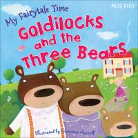 นิทานภาษาอังกฤษ Goldilocks and The Three Bears