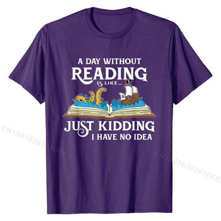 a-day-without-reading-is-like-book-lover-gift-amp-reading-t-shirt-casual-tops-shirt-for-men-tshirts-camisa-brand-new