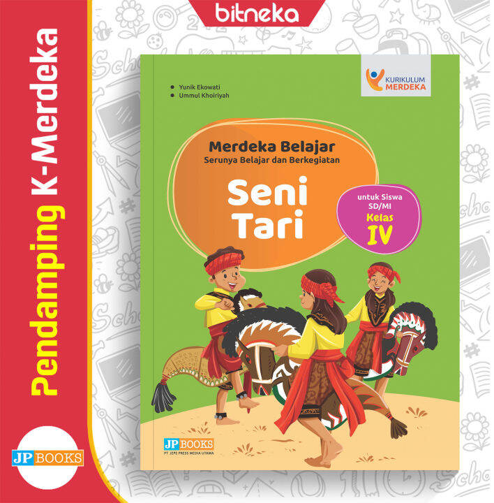 Buku Teks Pendamping Seni Tari Sd Mi Kelas 4 Kurikulum Merdeka