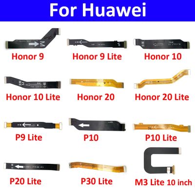จอแอลซีดีหลักเชื่อมต่อเมนบอร์ดเฟล็กซ์สำหรับ Huawei Mediapad M3 Lite 10นิ้ว/Honor 9 10 20 30S P9 P10 P20 P30 Lite