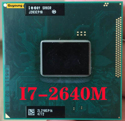 ซ็อกเก็ตโปรเซสเซอร์แล็ปท็อป I7-2640M SR03R แกน G2ซีพียูโน้ตบุ๊ค RPGA988B 100% ทำงานอย่างถูกต้อง I7 2640ม.