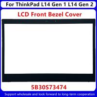 New For Lenovo Thinkpad L14 Gen 1 L14 Gen 2 LCD Front Bezel Cover Frame 5B30S73474 / IR-Camera Hole 5B30S73473