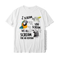 Scream You Scream Funny Parrot Tshirt Cotton Hop Tees Dz Mens T Shirts Summer 100% cotton T-shirt