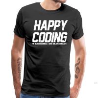 Happy Coding Tops &amp; Tees Geek Men T-Shirt Programmer Shirt Summer Hip Hop Letter Short Sleeve Mens Tshirt Funny 【Size S-4XL-5XL-6XL】