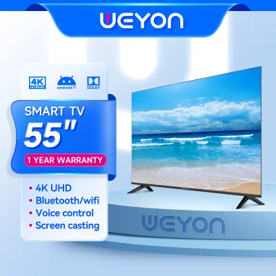 WEYON สมาร์ททีวี UHD 4K 65นิ้ว 55นิ้ว 1.5G+8G WIFI /DVB-T2 / USB2.0 / HDMI /AV รับประกันหนึ่งปี