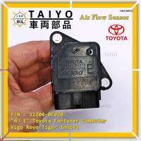 ***ราคาพิเศษ***ของใหม่ 100%  AIR FLOW SENSOR TOYOTA  " ตัวE " Toyota Vios Fortuner Commuter Vigo  Tiger Innova  รหัสแท้ :22204-0C020 พร้อมจัดส่ง