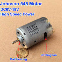 JOHNSON ลูกปืนมอเตอร์สำหรับ RS-545พร้อมพัดลมระบายความร้อน DC12V 14.4โวลต์18โวลต์ความเร็วสูงพลังงานสูงสำหรับสว่านไฟฟ้าเครื่องมือ