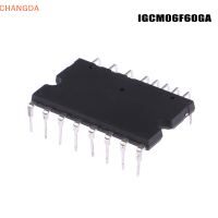 ?【Lowest price】CHANGDA IGCM04G60HA IGCM06F60GA IGCM15F60GA IGCM15L60GA โมดูลแปลงความถี่ IGCM20F60GA