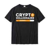 ผ้าฝ้ายแท้เสื้อยืดแขนสั้นลําลอง คอกลม ผ้าฝ้าย พิมพ์ลายนักลงทุน Crypto Millionaire Loading Btc Trader Bitcoin สําหรับผู้ช  JOZK