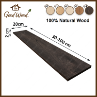 ชั้นวางของ ไม้เพาโลเนีย หนา 20 mm. กว้าง 20 cm.ยาว 30-100 cm.เกรดAA ลายธรรมชาติ The good wood ไม้PAULOWNIA