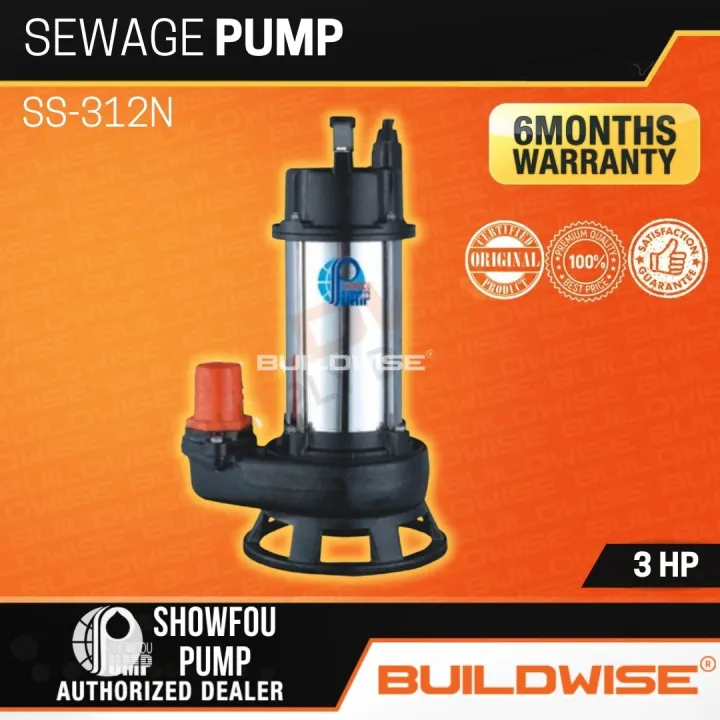 Showfou Sewage Pump 3HP SS-312N 「BUILDWISE®」 | Lazada PH