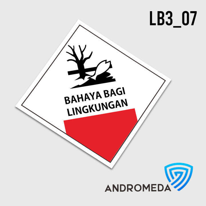 Safety Stiker Poster Label Limbah B Lb Berbahaya Terhadap Lingkungan