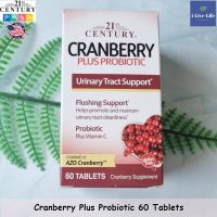 แครนเบอรรี่ ผสมโปรไบโอติกส์ 4 สายพันธุ์ 300 ล้านตัว Cranberry Plus Probiotic 60 Tablets - 21st Century