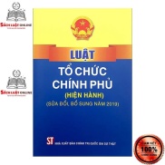 Sách - Luật Tổ chức chính phủ hiện hành sửa đổi, bổ sung năm 2019