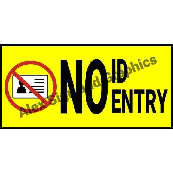 No Id No Entry PVC Signage - 3.75 x 7.5 inches | Lazada PH