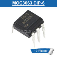 ชิปออปโต้คัปเปลอร์ไดรเวอร์แบบจุ่ม DIP6 MOC3063 3063 MOC3063M 10ชิ้น-6 6พินไดรเวอร์แบบ DIP ใหม่ดั้งเดิม