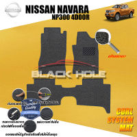 Nissan Navara NP300 Double Cab เกียร์อัตโนมัติ 2014 - 2021 Blackhole Curl System Mat Edge พรมรถยนต์ คอยล์ ซิสเทิมแมต เย็บขอบ