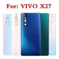 ฝาหลังรุ่นมาตรฐานสำหรับ VIVO X27ฝาหลังกรอบแผงครอบด้านหลังอะไหล่กรอบกระจก