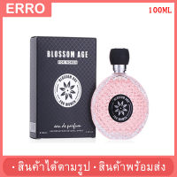 ?พร้อมส่ง? น้ำหอมผู้หญิง BLOSSOM AGE EDP (100มล.) น้ำหอมผู้หญิง มี 3 กลิ่นให้เลือก กลิ่นดอกไม้สดชื่น กลิ่นหอมติดทนนาน